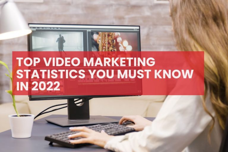 TOP-VIDEO-MARKETING-STATISTICS-YOU-MUST-KNOW-IN-2022-2