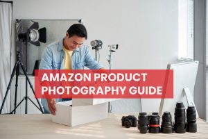 Amazon Product Photography 2023 Guide