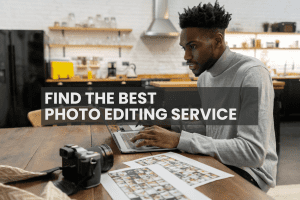 7 factors to find the best photo editing service