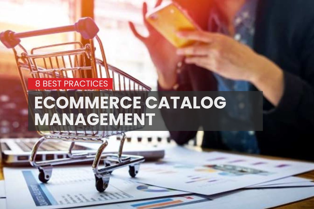 Top-8-best-practices-for-ecommerce-catalog-management-2