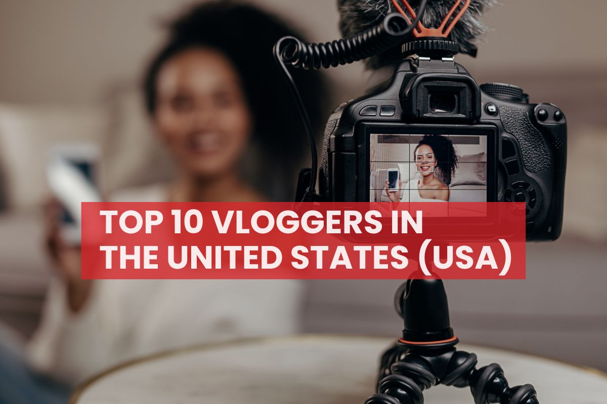 Top 10 Vloggers in the United States (USA)