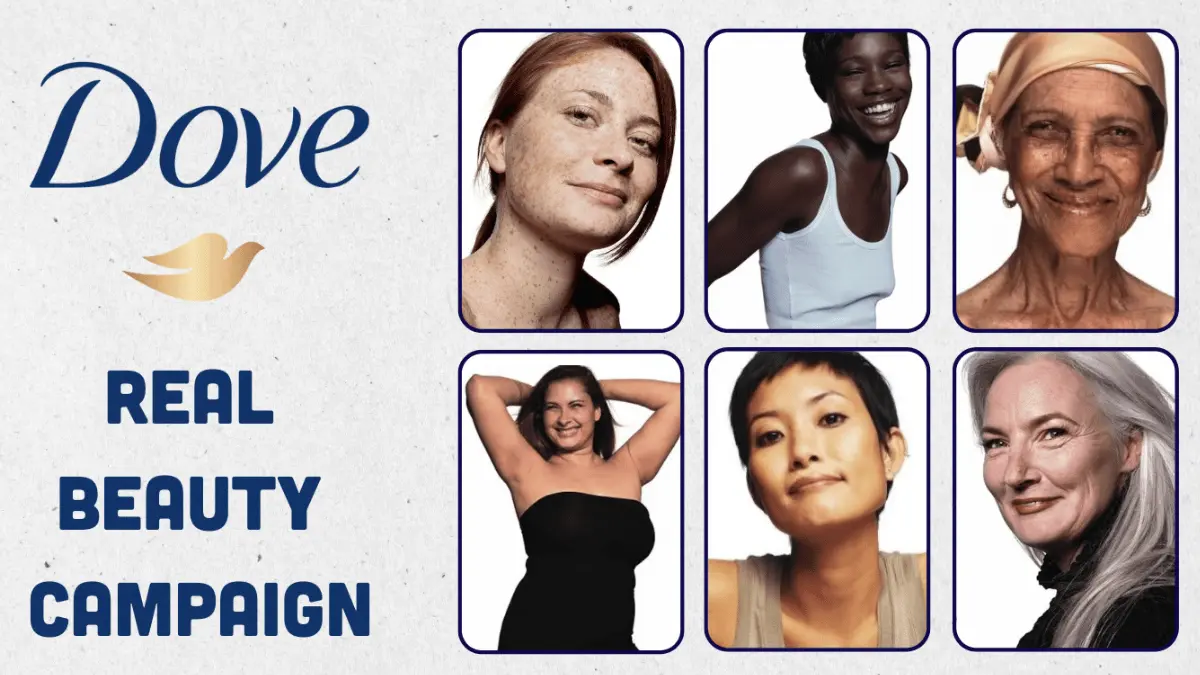 Dove’s “Real Beauty” Campaign videos deliver meaningful stories and messages
